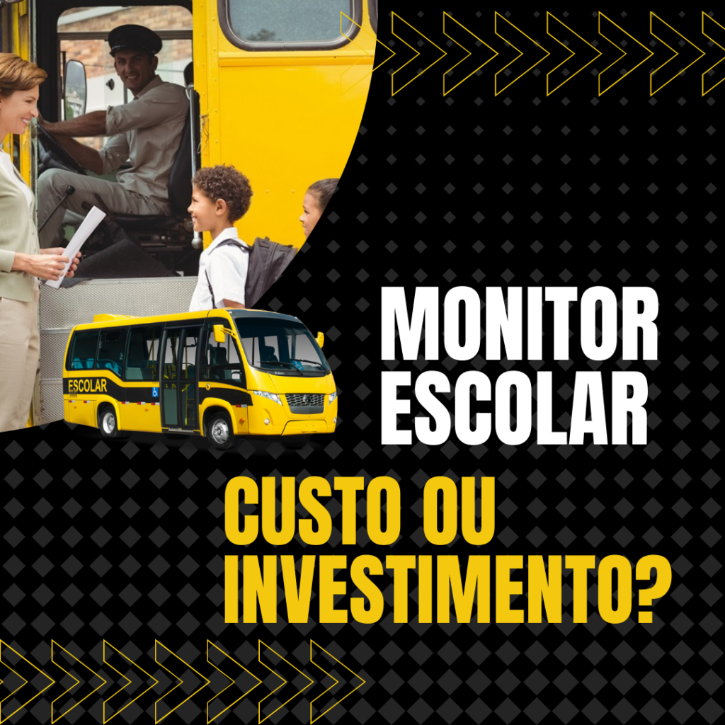 Monitor do Transporte Escolar, Custo ou Investimento?